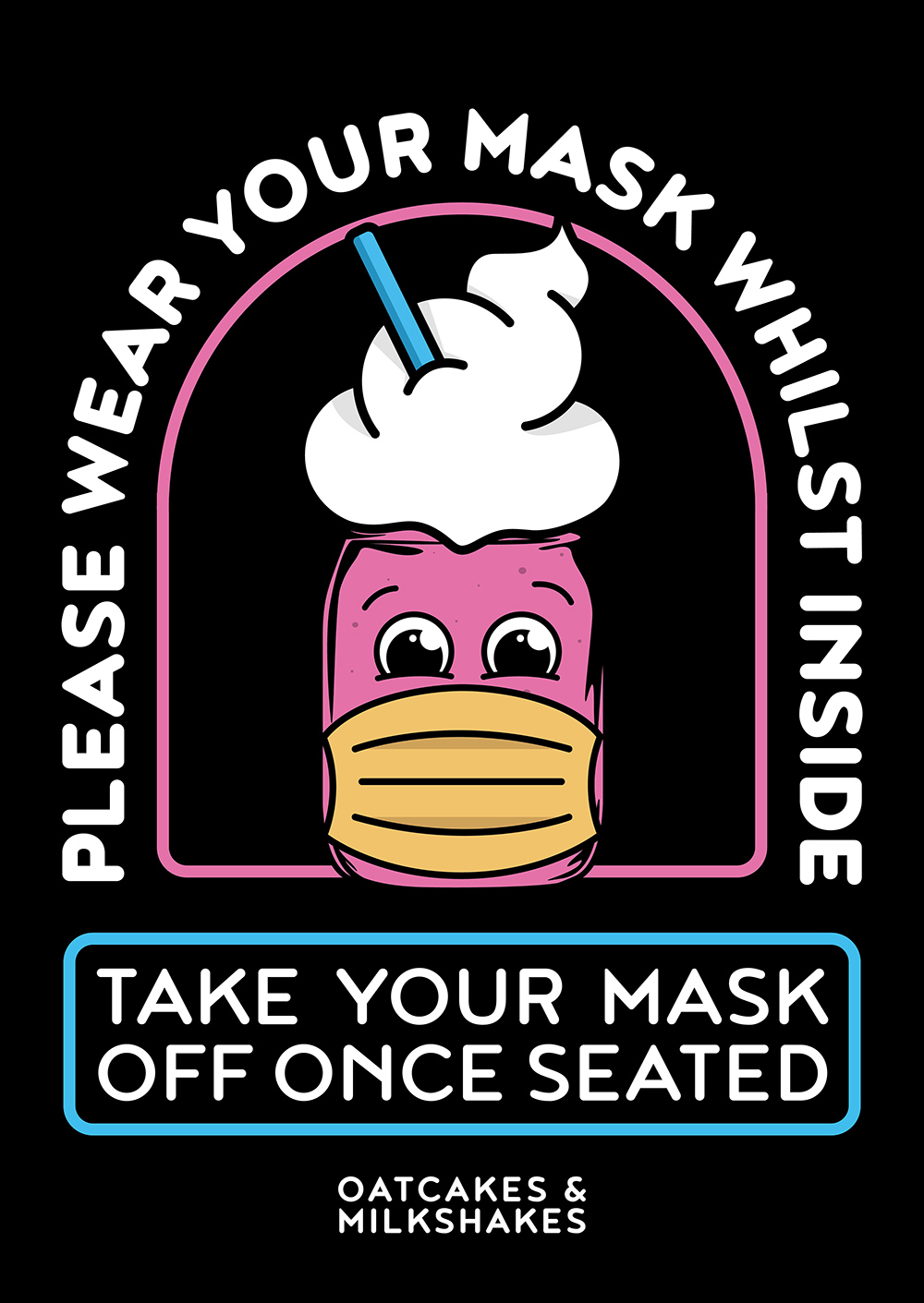 Oatcakes & Milkshakes Diner Designs, covid poster, mask
